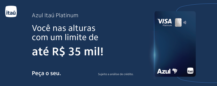 Cartão Azul Itaú Platinum: benefícios, milhas e exclusividades