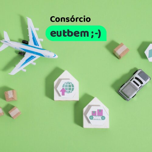 Consórcio Eutbem: Uma Forma mais Inteligente de Comprar!